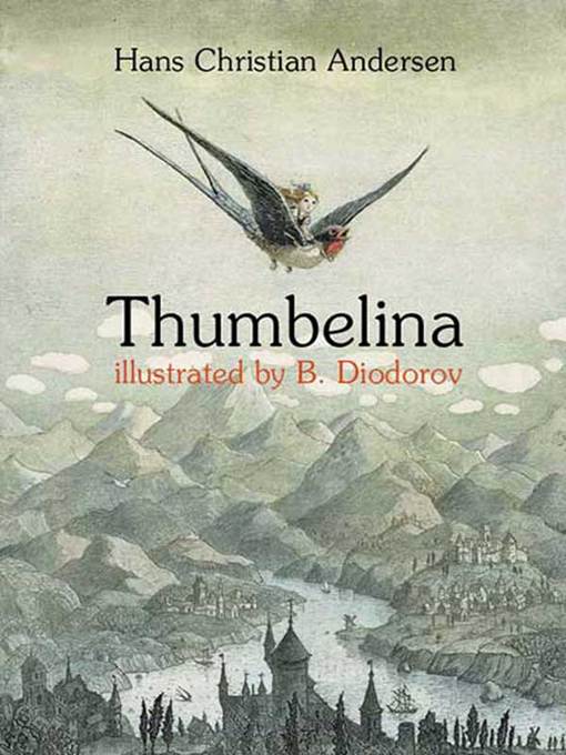 Title details for Little Tiny or Thumbelina by H. C. Andersen - Available